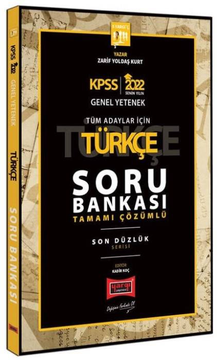 Yargı 2022 KPSS Türkçe Son Düzlük Soru Bankası Çözümlü - Zarif Yoldaş Kurt Yargı Yayınları