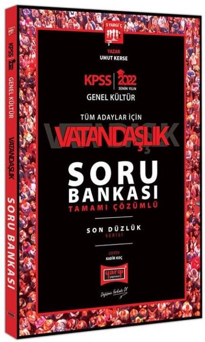 Yargı 2022 KPSS Vatandaşlık Son Düzlük Soru Bankası Çözümlü - Umut Kerse Yargı Yayınları
