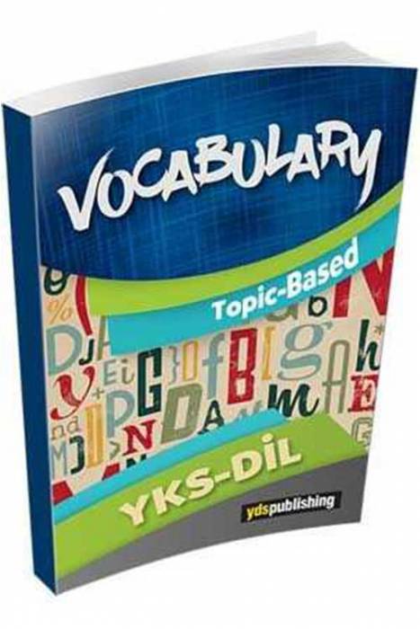 YDS Publishing Lise YKS-DİL Vocabulary Topic Based