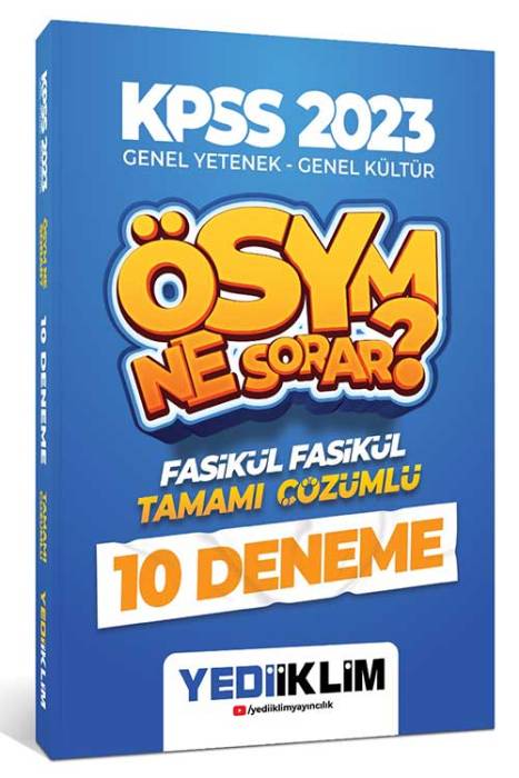 2023 KPSS GY-GK Ösym Ne Sorar Tamamı Çözümlü 10 Fasikül Deneme Yediiklim Yayınları
