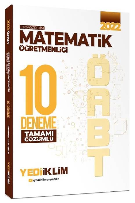 Yediiklim 2022 ÖABT Ortaöğretim-Lise Matematik Öğretmenliği 10 Deneme Çözümlü Yediiklim Yayınları