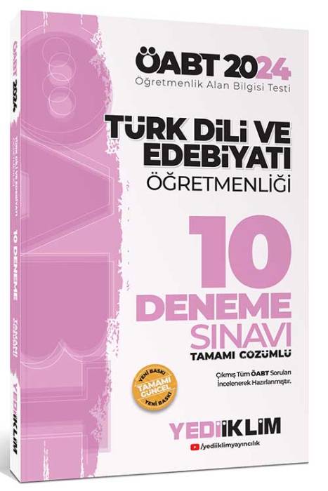2024 ÖABT Türk Dili Ve Edebiyatı Öğretmenliği Tamamı Video Çözümlü 10 Deneme Sınavı Yediiklim Yayınları