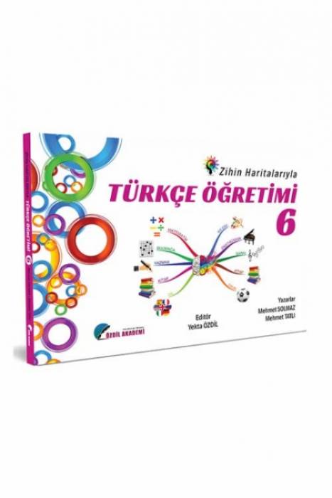 Yekta Özdil 6. Sınıf Zihin Haritalarıyla Türkçe Öğretimi Yekta Özdil Akademi