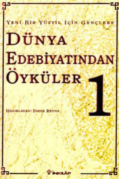 Yeni Bir Yüzyıl İçin Gençlere Türk Edebiyatından Öyküler I İnkılap Yayınevi