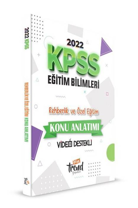 Yeni Trend KPSS 2022 Eğitim Bilimleri - Rehberlik ve Özel Eğitim Konu Anlatımı Yeni Trend Yayınları