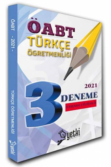 Yetki ÖABT Türkçe Öğretmenliği 3 Çözümlü Deneme Yetki Yayınları