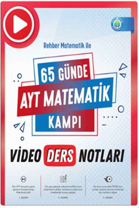 YKS AYT 65 Günde Matematik Kampı Video Ders Notları Rehber Matematik