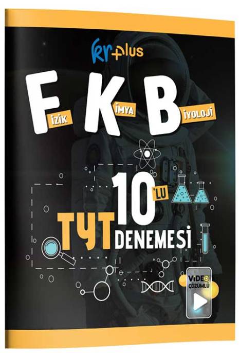 YKS TYT Fizik+Kimya+Biyoloji FKB Plus 10 lu Deneme Video Çözümlü KR Akademi Yayınları