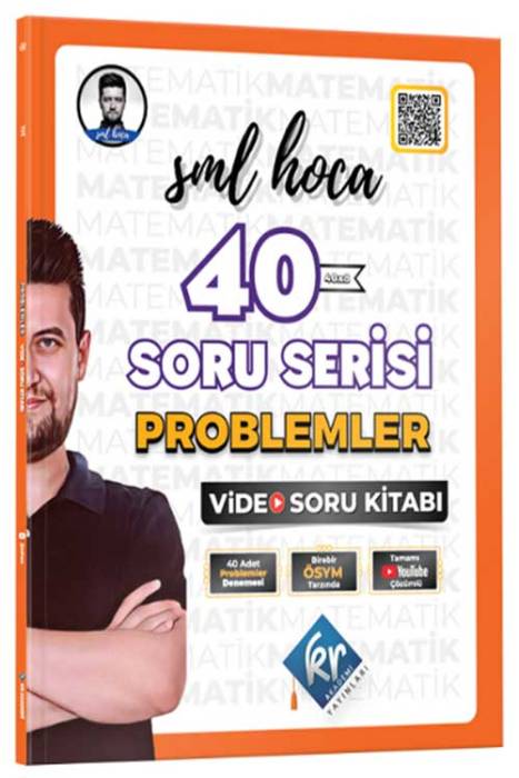 YKS TYT SML Hoca Problemler 40 Soru Serisi Video Soru Kitabı KR Akademi Yayınları