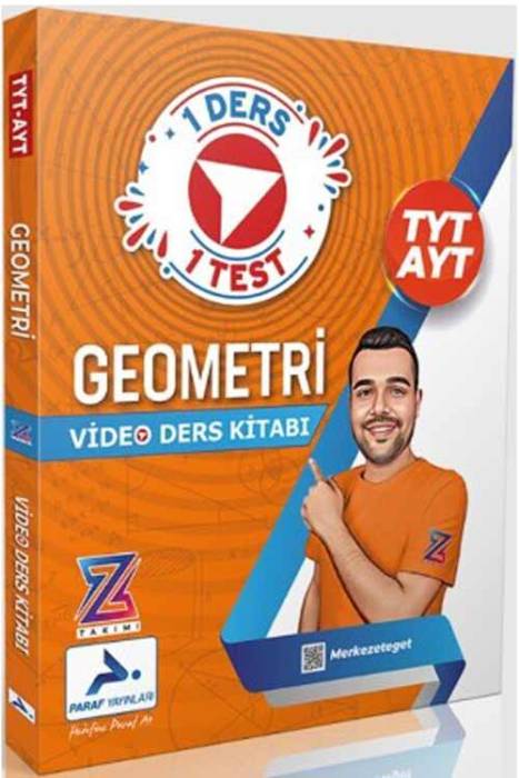 Z Takım TYT AYT Geometri Video Ders Anlatım Kitabı Paraf Yayınları